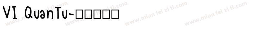 VI QuanTu字体转换